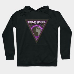 FROM SPACE TO YOUR EARS #2 Hoodie